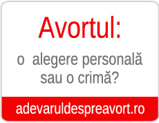 Ce NU se spune despre: avort, anticonceptionale, contraceptive, sterilet, RU 486 (Mifepristone), avort timpuriu, avort menstrual, avort hormonal, avort medicamentos, Sindromul Post-Avort, bolile cu transmitere sexuala, prezervativ, spermicide, fertilizarea in vitro - FIV, cum se dezvolta copilul nenascut (intre conceptie si nastere), dezvoltare embrionara, fetala, etc. Studii medicale, filme, marturii, etc. - www.AdevarulDespreAvort.ro