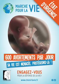 MARCHE POUR LA VIE - Dimanche 24 Janvier 2016 - ETAT D'URGENCE: 600 AVORTEMENTS PAR JOUR - SA VIE EST MENACEE, PROTEGEONS-LA! - JOURNEE DE L'ENFANT A NAITRE - ENGAGEZ-VOUS POUR LA DEFENSE DE LA VIE! - EnMarchePourLaVie.fr & ChoisirLaVie.fr